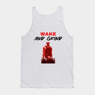 Wake and Grind Tank Top